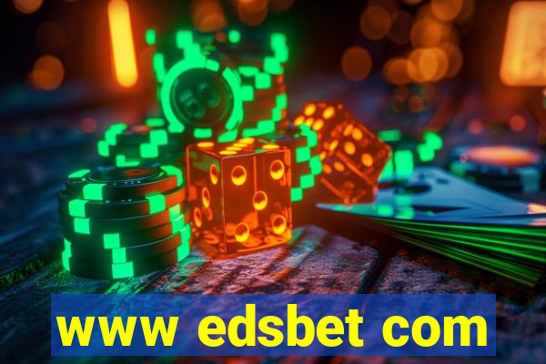 www edsbet com